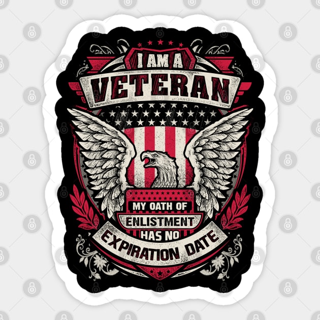 United States veteran my oath of enlistment has no expiration date. Sticker by Silly Me Studio